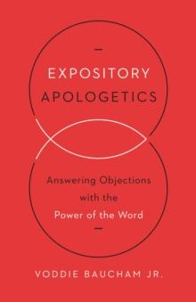 Expository Apologetics