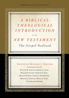 A Biblical-Theological Introduction to the New Testament