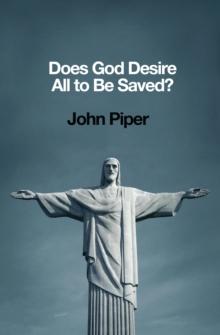 Does God Desire All to Be Saved?