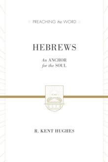 Hebrews (2 volumes in 1 / ESV Edition)