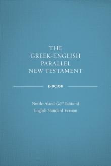 Greek-English Parallel New Testament: NA27-ESV