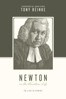 Newton on the Christian Life