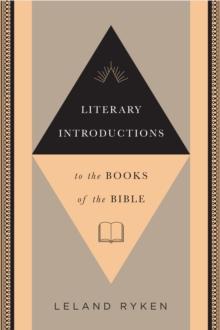 Literary Introductions to the Books of the Bible