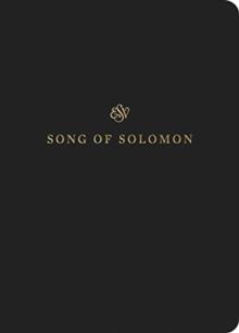 ESV Scripture Journal : Song of Solomon (Paperback)