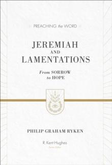 Jeremiah and Lamentations (ESV Edition)