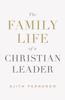 The Family Life of a Christian Leader