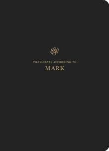 ESV Scripture Journal : Mark (Paperback)