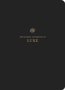 ESV Scripture Journal : Luke (Paperback)