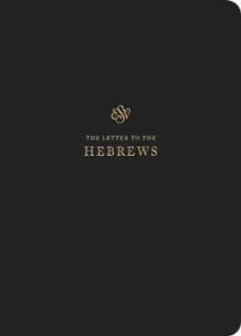 ESV Scripture Journal : Hebrews (Paperback)