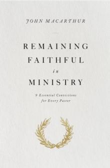 Remaining Faithful in Ministry