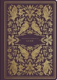 ESV Illuminated Scripture Journal : Luke (Paperback)