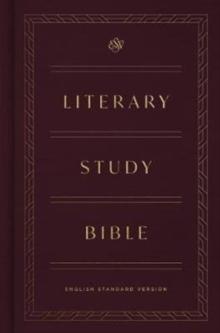 ESV Literary Study Bible