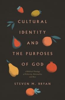 Cultural Identity and the Purposes of God