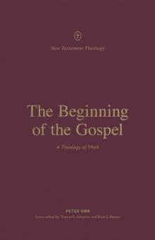 The Beginning of the Gospel