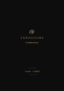 ESV Expository Commentary (Volume 6)