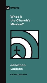 What Is the Church's Mission?