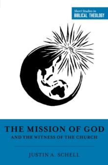 The Mission of God and the Witness of the Church