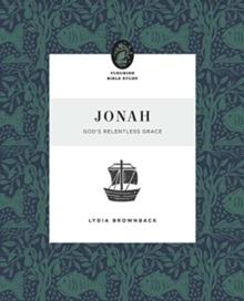 Jonah : God's Relentless Grace