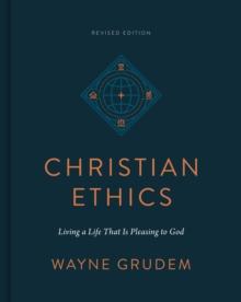 Christian Ethics (Revised Edition)