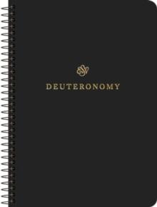 ESV Scripture Journal, Spiral-Bound Edition : Deuteronomy (Paperback)