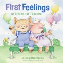 First Feelings : Twelve Stories for Toddlers