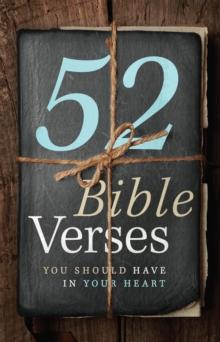 52 Bible Verses You Should Have in Your Heart