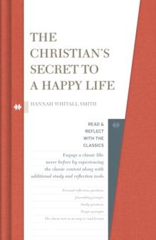 The Christian's Secret to a Happy Life