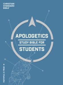 CSB Apologetics Study Bible for Students