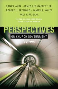 Perspectives on Church Government : 5 Views