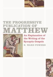 The Progressive Publication of Matthew