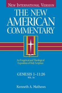 Genesis 1-11 : An Exegetical and Theological Exposition of Holy Scripture