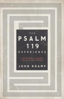 The Psalm 119 Experience : A Devotional Journey You Will Not Forget