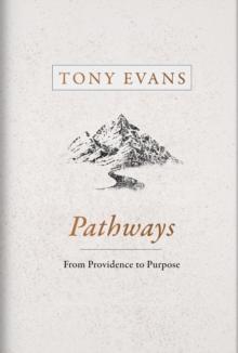 Pathways : From Providence to Purpose