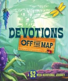 Devotions Off the Map : A 52-Week Devotional Journey