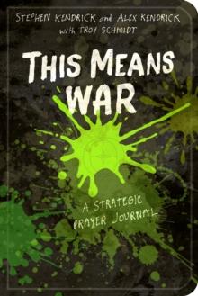 This Means War : A Strategic Prayer Journal