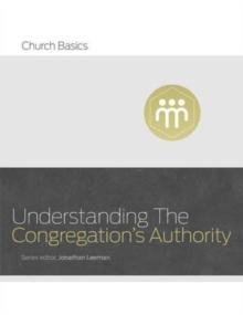 Understanding the Congregation's Authority