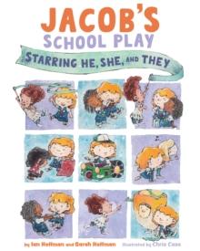 Jacob's School Play : Starring He, She, and They