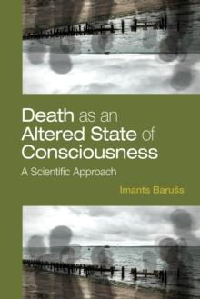 Death as an Altered State of Consciousness : A Scientific Approach