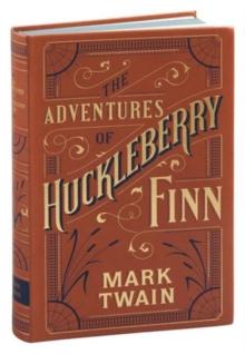 Adventures of Huckleberry Finn (Barnes & Noble Flexibound Classics)