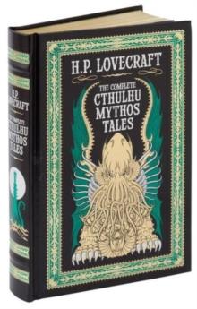 The Complete Cthulhu Mythos Tales (Barnes & Noble Collectible Editions)