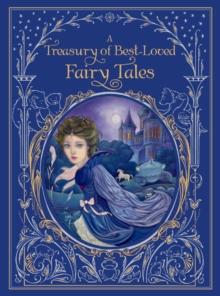 Treasury of Best-loved Fairy Tales, A