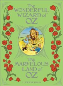 The Wonderful Wizard of Oz / The Marvelous Land of Oz