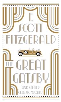 The Great Gatsby and Other Classic Works (Barnes & Noble Collectible Editions)