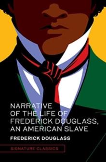 Narrative of the Life of Frederick Douglass, an American Slave