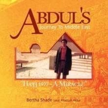 Abdul's Journey to Middle East