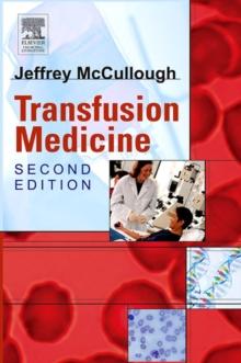 Transfusion Medicine E-Book