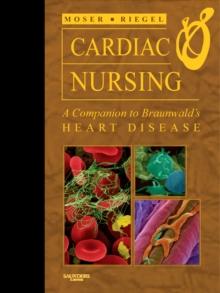 Cardiac Nursing E-Book : Cardiac Nursing E-Book