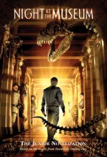 Night at the Museum : A Junior Novelization