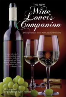 The New Wine Lover's Companion : Descriptions of Wines from Around the World