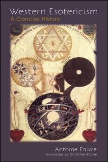 Western Esotericism : A Concise History